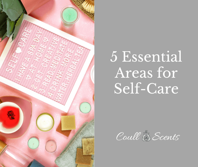 5 Essential Areas for Self-Care